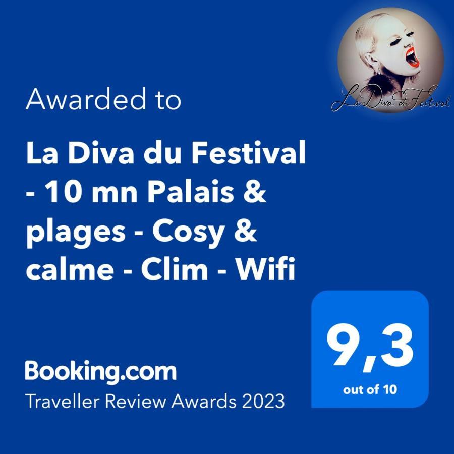 La Diva Du Festival - 10 Mn A Pied Palais & Plages - Cosy & Calme - Clim - Wifi Κάννες Εξωτερικό φωτογραφία